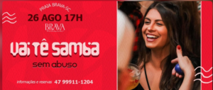 Leia mais sobre o artigo VAI TE SAMBA  PRAIA BRAVA  26/08